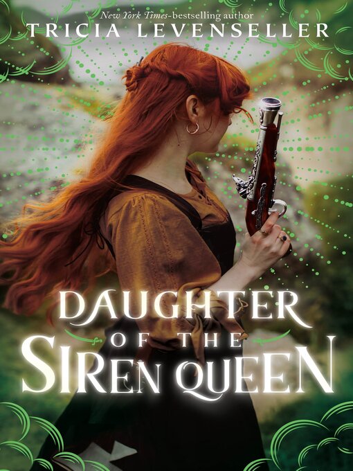 Title details for Daughter of the Siren Queen by Tricia Levenseller - Wait list